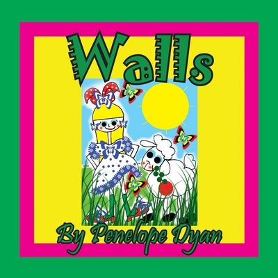 Walls by Dyan, Penelope