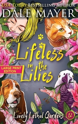 Lifeless in the Lilies by Mayer, Dale