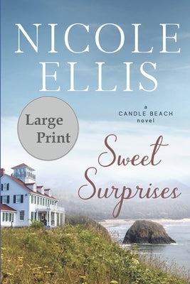 Sweet Surprises: A Candle Beach Novel by Ellis, Nicole