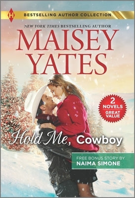 Hold Me, Cowboy & Black Tie Billionaire by Yates, Maisey