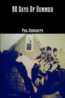 90 Days Of Summer by Cronkhite, Phil