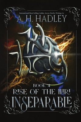 Inseparable by Hadley, A. H.
