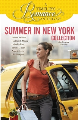 Summer in New York Collection by Moore, Heather B.