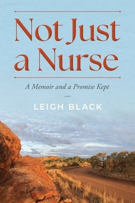 Not Just a Nurse by Black, Leigh