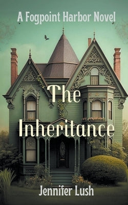 The Inheritance by Lush, Jennifer