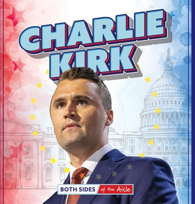 Charlie Kirk by Matthews, Colin