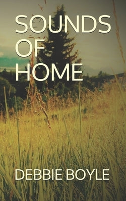 Sounds of Home by Boyle, Debbie