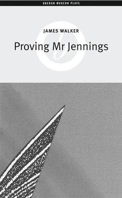 Proving MR Jennings by Walker, James