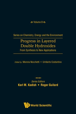 Progress in Layered Double Hydroxides: From Synthesis to New Applications by Costantino, Umberto