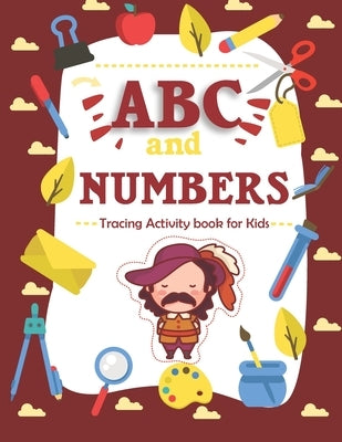 ABC and Numbers: Tracing Activity Books for Kids Boys by Publishing, Mysterio Puzzles