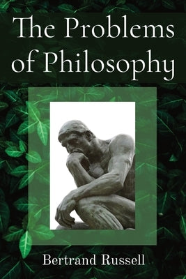 The Problems of Philosophy by Russell, Bertrand