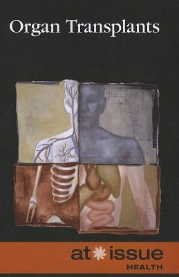 Organ Transplants by Andrews Henningfeld, Diane