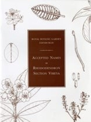 Accepted Names in Rhododendron Section Vireya by Argent, George