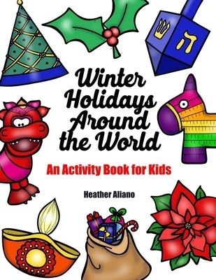 Winter Holidays Around the World by Aliano, Heather