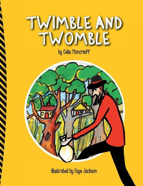 Twimble and Twomble by Moncrieff, Celia