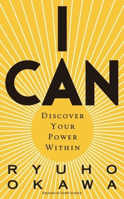 I Can by Okawa, Ryuho