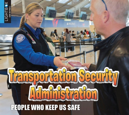 Transportation Security Administration by Daly, Ruth