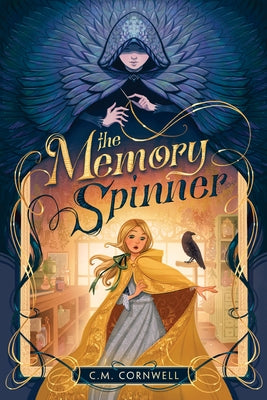 The Memory Spinner by Cornwell, C. M.