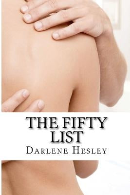 The Fifty List by Hesley, Darlene