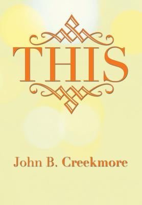 This by Creekmore, John B.