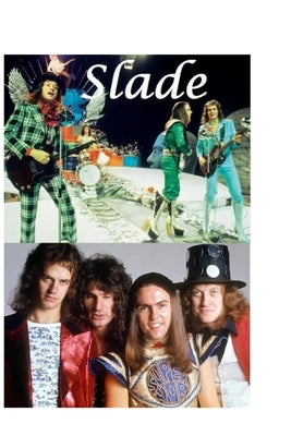 Slade: The Untold Story by Holding, N.