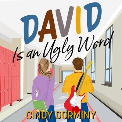 David Is an Ugly Word by Dorminy, Cindy