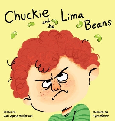 Chuckie and the Lima Beans by Anderson, Jan