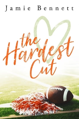 The Hardest Cut by Bennett, Jamie
