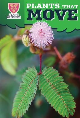 Plants That Move by Mack, Molly
