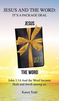 Jesus and the Word by Todd, Karen