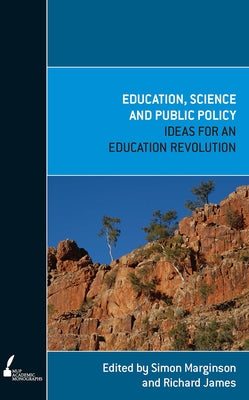 Education, Science and Public Policy by Marginson, Simon