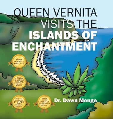 Queen Vernita Visits the Islands of Enchantment by Dr Dawn Menge