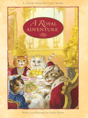 A Royal Adventure by Barber, Shirley