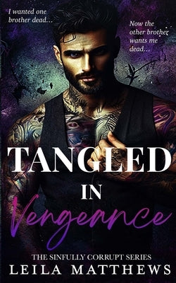 Tangled In Vengeance by Matthews, Leila