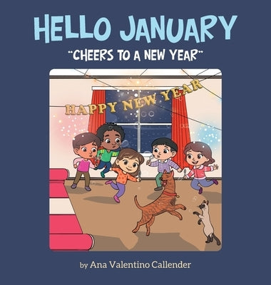 Hello January: "Cheers to a New Year" by Callender, Ana Valentino