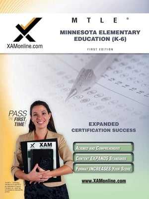 MTLE Minnesota Elementary Education (K-6) Teacher Certification Test Prep Study Guide by Wynne, Sharon A.