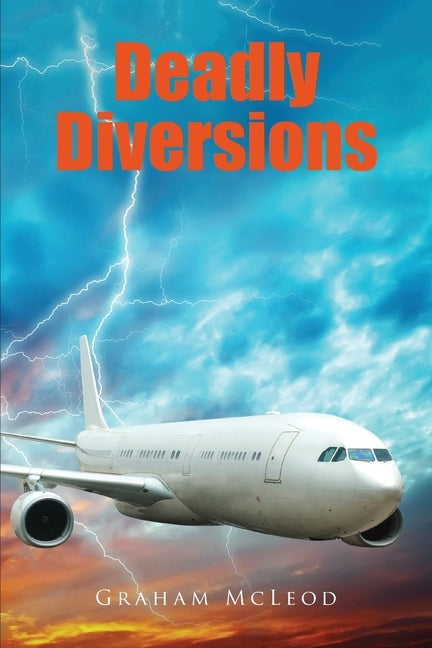 Deadly Diversions by McLeod, Graham
