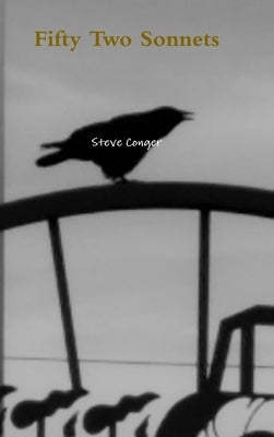 Fifty Two Sonnets by Conger, Steve