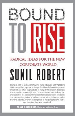 Bound to Rise by Robert, Sunil