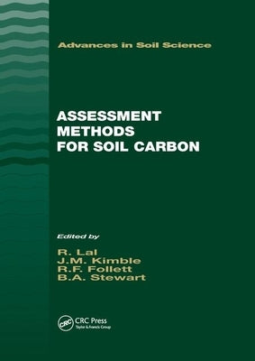 Assessment Methods for Soil Carbon by Kimble, John M.