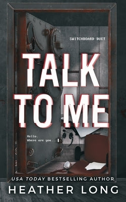 Talk To Me by Long, Heather