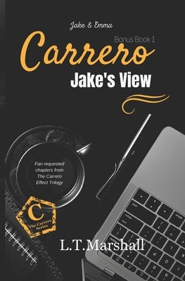 Jake's view: Fan requested chapters in Jake's POV by Marshall, L. T.