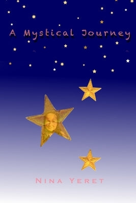 A Mystical Journey by Yeret, Nina