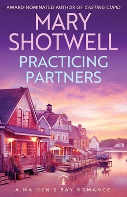 Practicing Partners by Shotwell, Mary