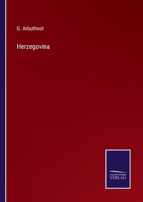 Herzegovina by Arbuthnot, G.