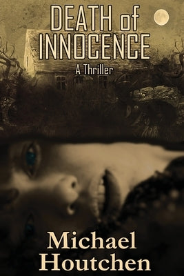Death of Innocence by Houtchen, Michael