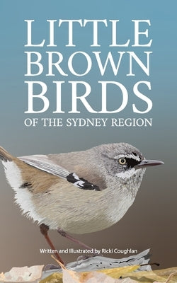 Little Brown Birds by Coughlan, Ricki