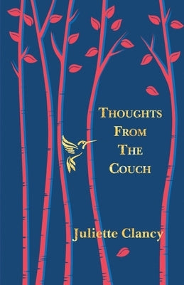 Thoughts from the Couch by Clancy, Juliette