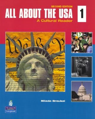All about the USA 1: A Cultural Reader [With CD (Audio)] by Broukal, Milada