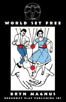 World Set Free by Magnus, Bryn